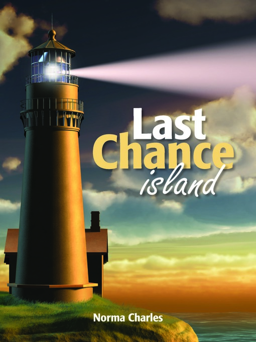 Title details for Last Chance Island by Norma Charles - Available